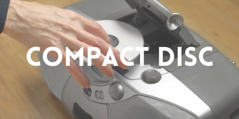 Compact Disc
