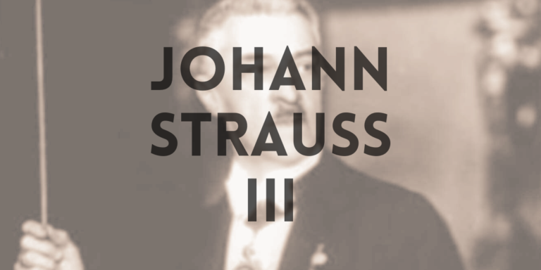 Wenn schon Strauss, dann alle Strauss: Johann Strauss III