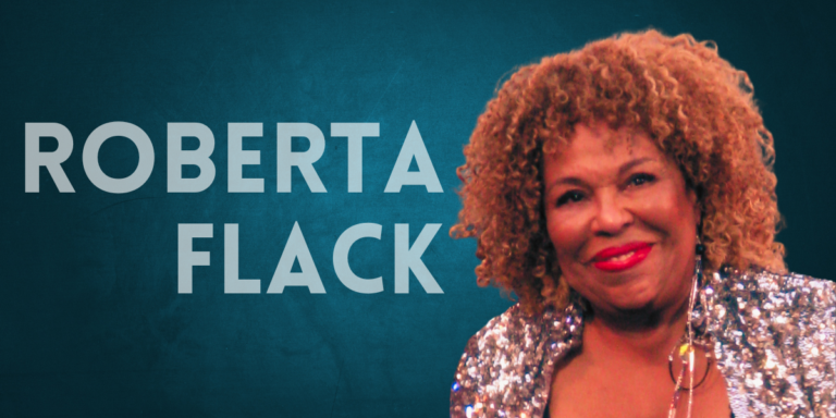 Roberta Flack: A tribute to a legendary soul singer